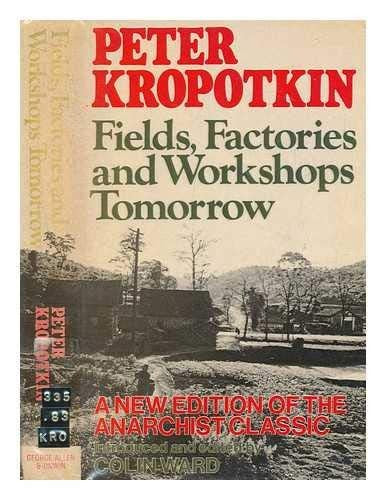 Fields, Factories and Workshops Tomorrow