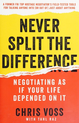 NEVER SPLIT THE DIFFERENCE