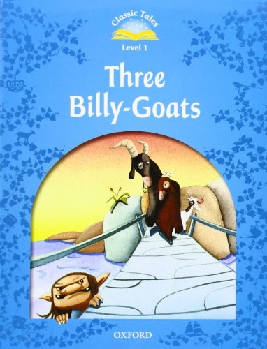 Classic Tales Second Edition: Level 1: Three Billy-Goats cover