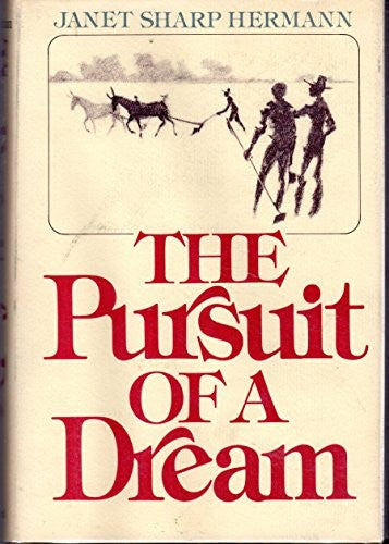 The Pursuit of a Dream