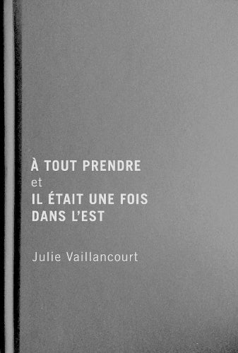 À tout prendre et Il était une fois dans l’Est cover