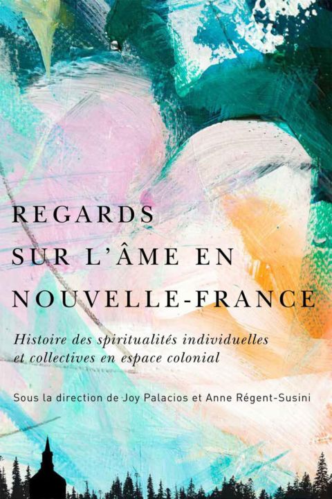 Regards sur l’âme en Nouvelle-France cover
