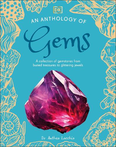 An Anthology of Gems: A Collection of Gemstones from Buried Treasures cover art
