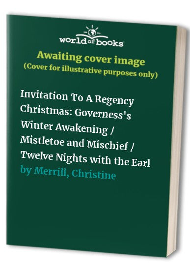 Invitation To A Regency Christmas: Governess's Winter Awakening / Mist