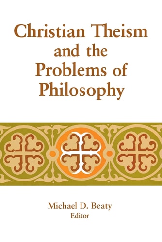 Christian Theism and the Problems of Philosophy cover