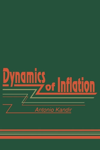 The Dynamics of Inflation cover