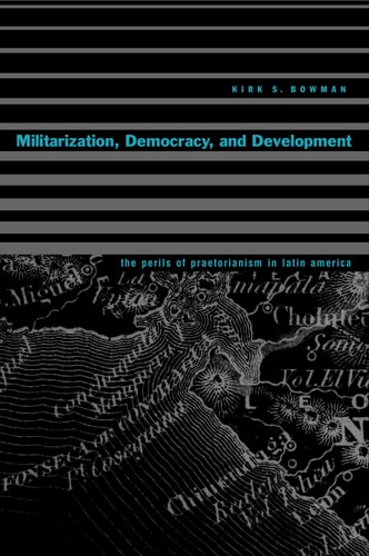 Militarization, Democracy, and Development cover