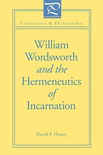 William Wordsworth and the Hermeneutics of Incarnation cover