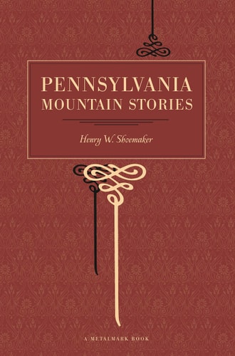 Pennsylvania Mountain Stories