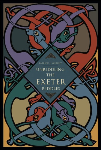 Unriddling the Exeter Riddles cover