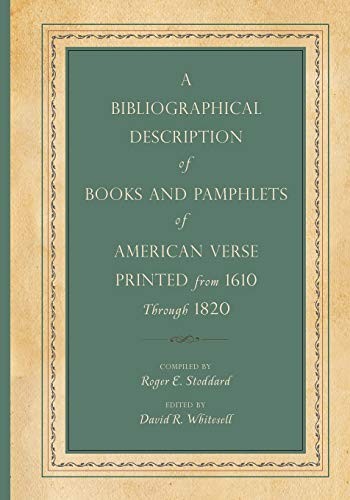 A Bibliographical Description of Books and Pamphlets of American Verse