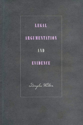 Legal Argumentation and Evidence