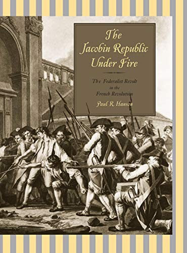 The Jacobin Republic Under Fire cover