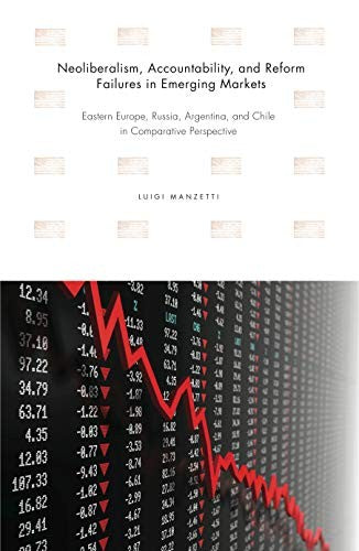 Neoliberalism, Accountability, and Reform Failures in Emerging Markets cover