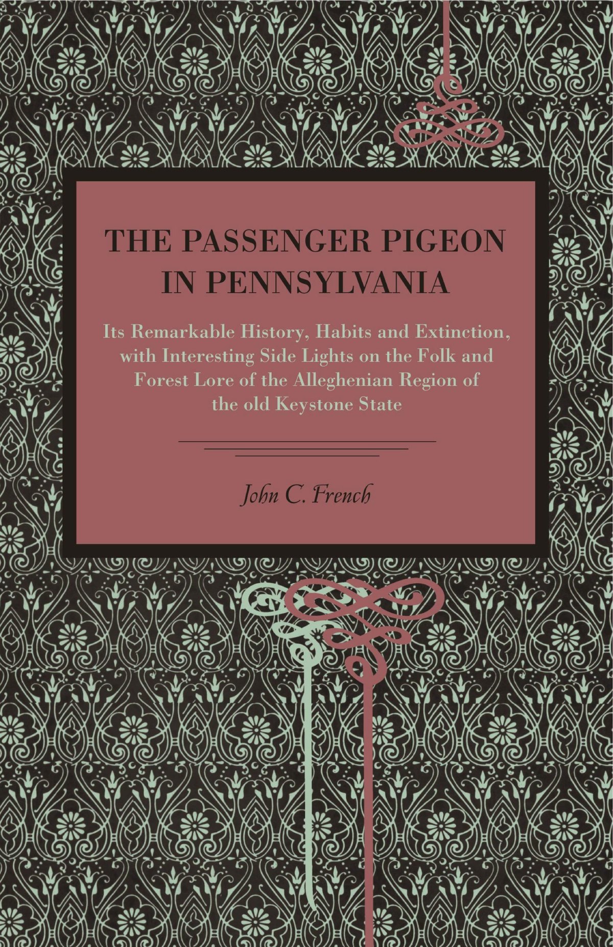 The Passenger Pigeon in Pennsylvania