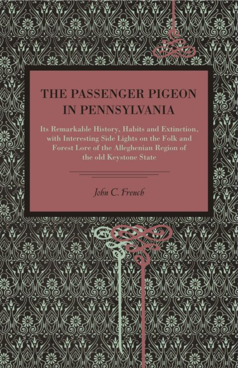 The Passenger Pigeon in Pennsylvania cover