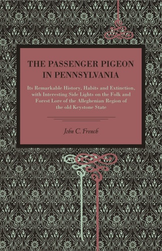 The Passenger Pigeon in Pennsylvania