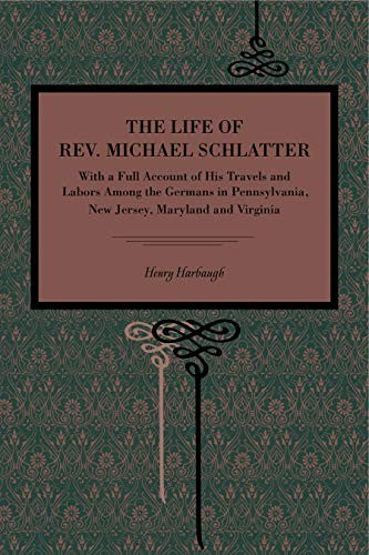 The Life of Rev. Michael Schlatter cover