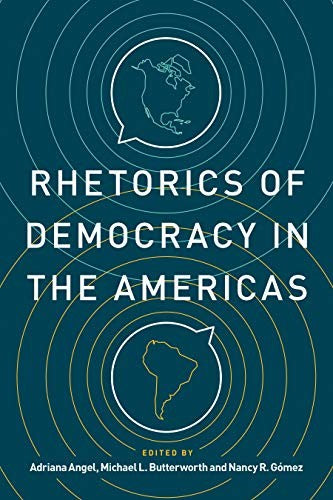 Rhetorics of Democracy in the Americas cover