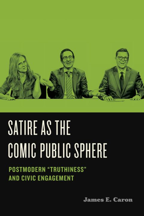 Satire as the Comic Public Sphere cover