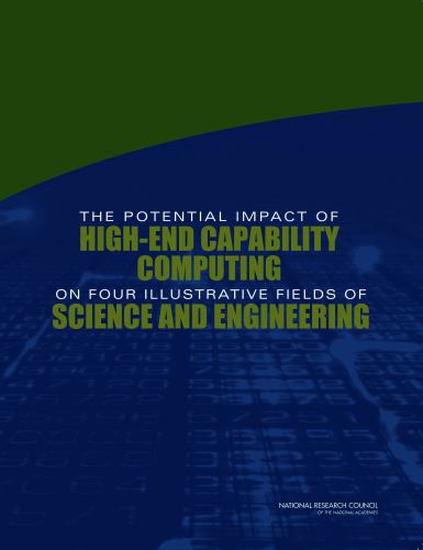 The Potential Impact of High-End Capability Computing on Four Illustra