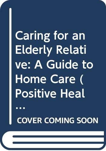 Caring for an Elderly Relative