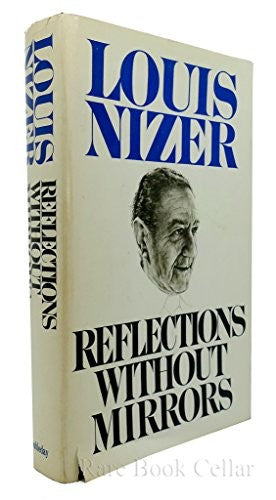 Reflections Without Mirrors an Autobiography of the Mind