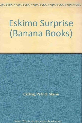 Eskimo Surprise