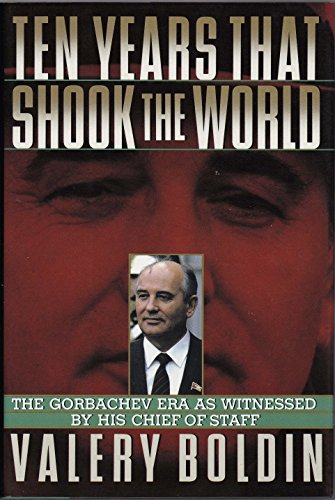 Ten Years That Shook the World
