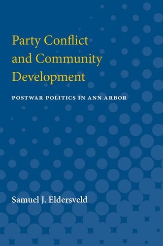 Party Conflict and Community Development cover