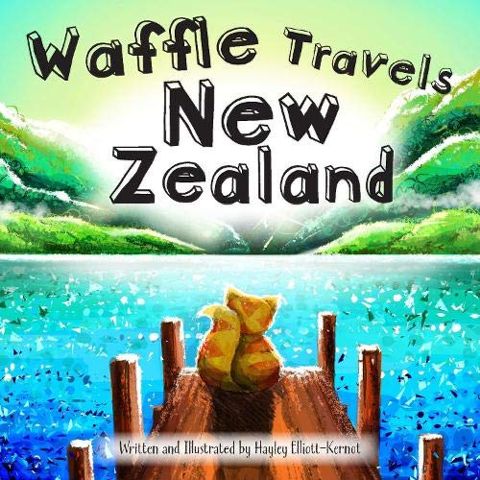 Waffle Waffle Travels New Zealand cover