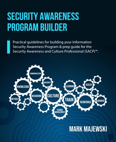 Security Awareness Program Builder: Practical guidelines for building cover