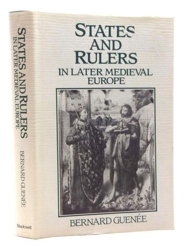 States and Rulers in Later Mediaeval Europe