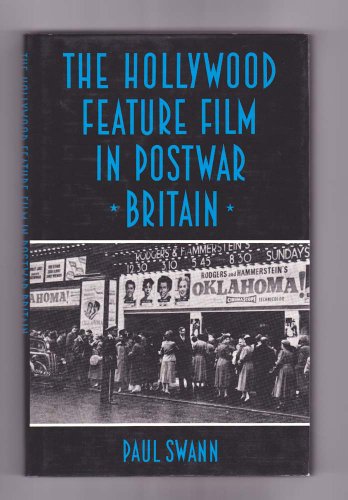 Hollywood Feature Film in Post-war Britain