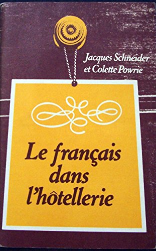 Le Francais dans l'Hotellerie