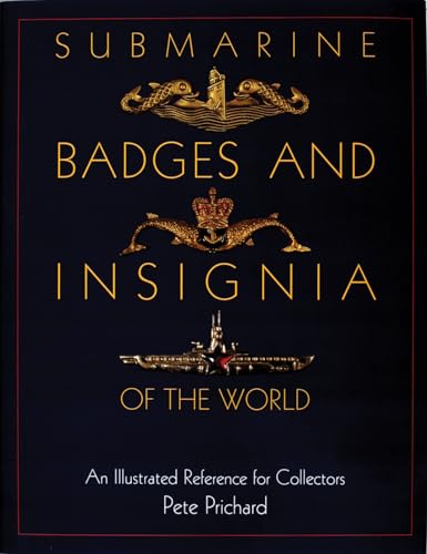 Submarine Badges and Insignia of the World