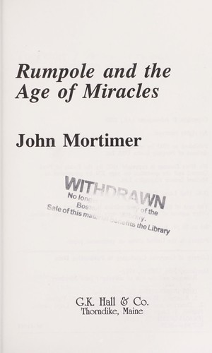 Rumpole and the Age of Miracles