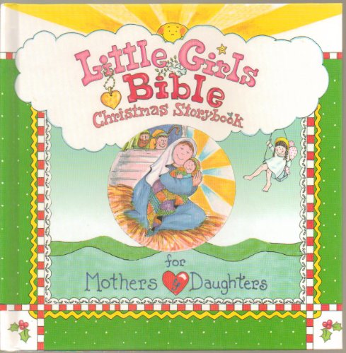 Little Girls Bible Christmas Storybook