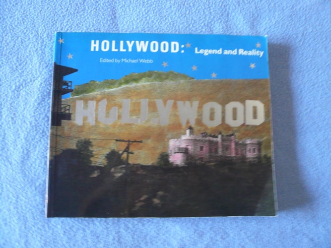 Hollywood, Legend and Reality