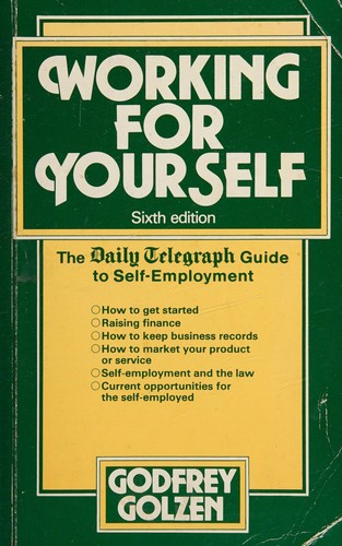 Working for Yourself: "Daily Telegraph" Guide to Self-employment cover art