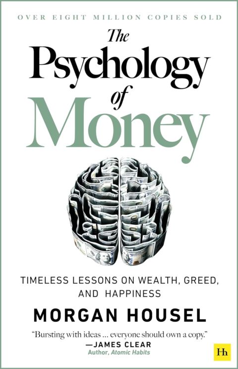 The Psychology of Money Timeless lessons on wealth, greed, and happiness cover