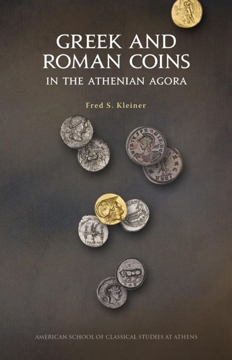 Greek and Roman Coins in the Athenian Agora: Revised and updated editi cover