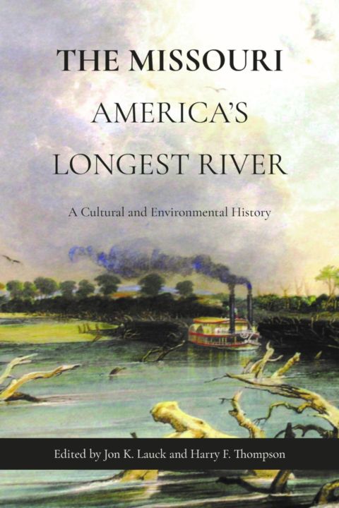 The Missouri, America's Longest River cover