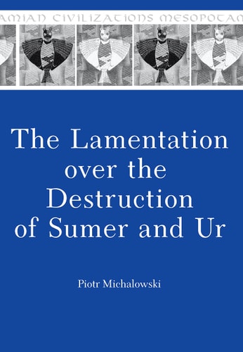 The Lamentation over the Destruction of Sumer and Ur cover