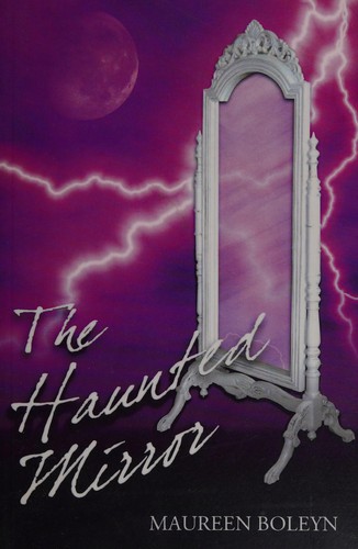 The Haunted Mirror