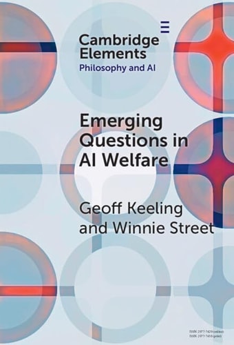 Emerging Questions in AI Welfare (Elements in Philosophy and AI) cover art