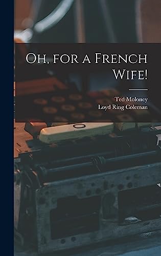 Oh, for a French Wife!