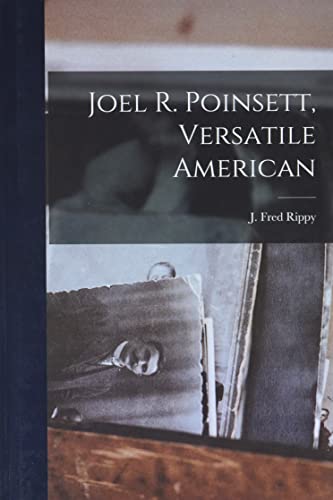 Joel R. Poinsett, Versatile American cover