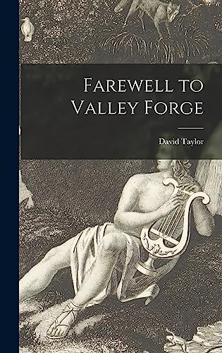 Farewell to Valley Forge