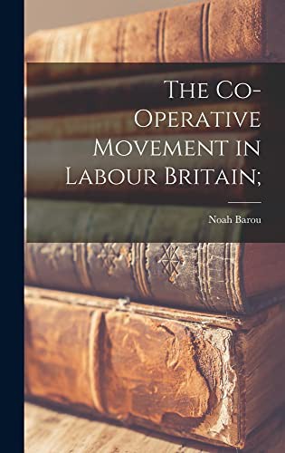 The Co-operative Movement in Labour Britain cover